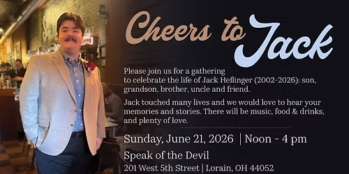 Cheers to Jack - A Gathering to Celebrate his Life