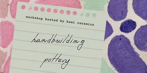 Handbuilding Pottery Workshop