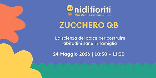 Zucchero QB: la scienza del dolce per costruire abitudini sane in famiglia