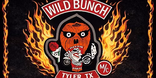 Wild Bunch Tyler 4-Day Memorial Day Weekend 