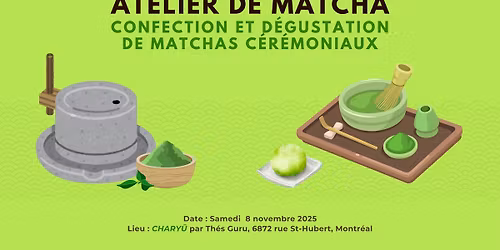 Atelier de Matcha | Confection & D\u00e9gustation de matchas c\u00e9r\u00e9monials