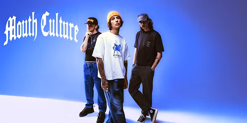 Mouth Culture - Support from Overgrown - Presented by Slam Dunk and Live Nation