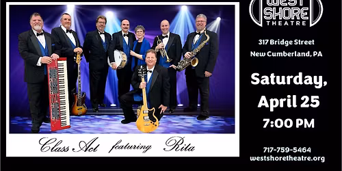 Class Act featuring Rita with Tribute to the Magnificent Men at the West Shore Theatre