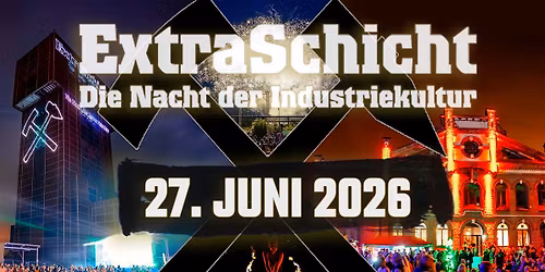 Extraschicht \u2013 Die Nacht der Industriekultur 2026 im CreativRevier Heinrich Robert Hamm
