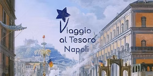 Viaggio al Tesoro - Napoli
