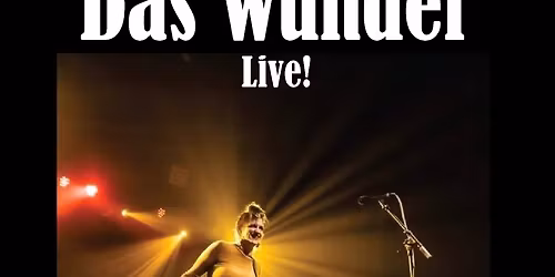 Das Wunder Live! with Jersey Cowboy Smash Burgers!