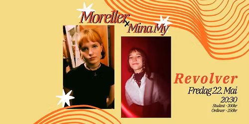 Morreller \/\/ Mina My \/\/ Revolver