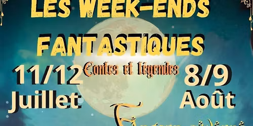 les weekend fantastique