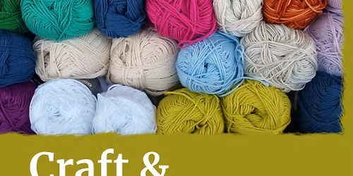 Craft and Natter \ud83e\udea2\ud83e\uddf6\ud83e\udea1\ud83e\uddf5\ud83c\udfa8