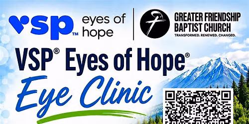 Greater Friendship Baptist Church Eyes Of Hope (VSP Free Eye Clinic)
