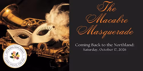 The Macabre Masquerade