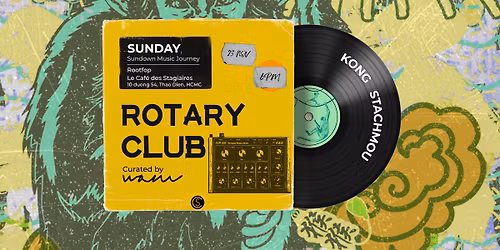 ROTARY CLUB~Sundown Music Journey~Curated by WAM