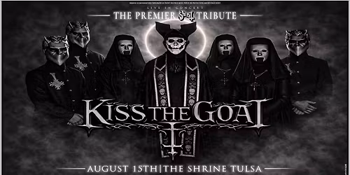 Kiss the Goat \/\/ The Premier Ghost Tribute  - Venue Shrine