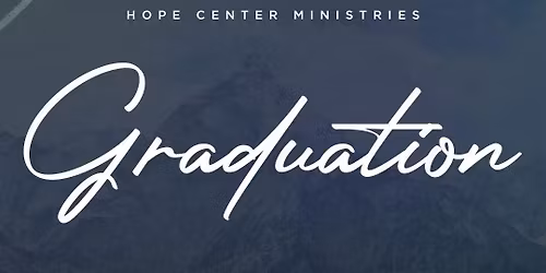 Hope Center Graduation
