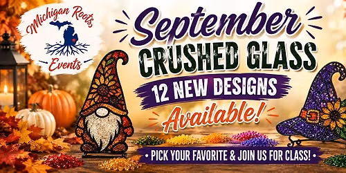 Crushed Glass Class Hazel Park