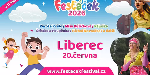 Fes\u0165\u00e1\u010dek Festival - 20.6.2026 - LIBEREC