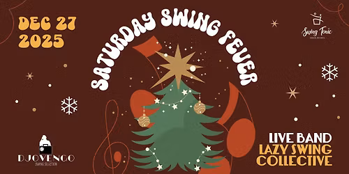 Saturday Swing Fever - Christmas Edition 2025