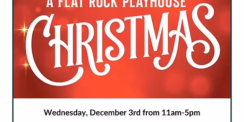 A Flat Rock Playhouse Christmas