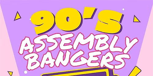 90's Assembly Anthems - LIVE