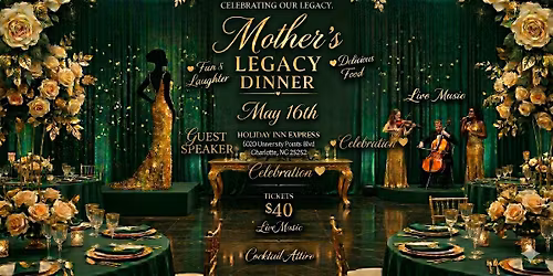 Mother's Legacy Dinner