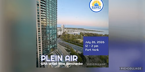 PLEIN AIR Fort York