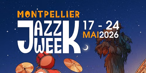Montpellier Jazz Week #5