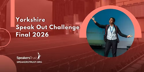 Yorkshire Speak Out Challenge FINAL 2026