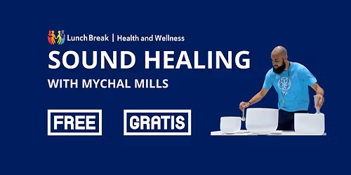 Sound Healing @ Lunch Break
