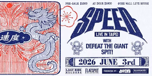 SPEED LIVE IN TAIPEI 2026 — The Wall Live House