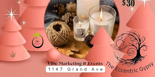 Candle Making with The Eccentric Gypsy