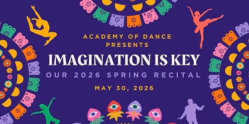Imagination is Key Spring Recital 