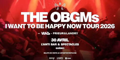 The OBGMs avec Prieur&Landry et WAG  \/\/ Jeudi 30 avril 2026 \/\/ L'Anti Bar & Spectacles