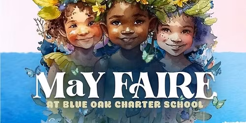 May Faire at Blue Oak Charter