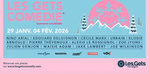 Les Gets Com\u00e9die \ud83e\udd23