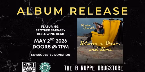 Between a Dream and Gone Album Release