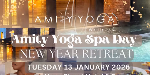 Amity Yoga Spa Day NEW YEAR RETREAT Hope Street Hotel Liverpool