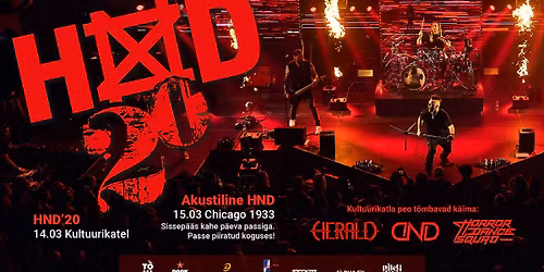 HND 20 FESTIVAL \u2014 14.\u201315. m\u00e4rts 2026 (Kultuurikatel & Chicago 1933)