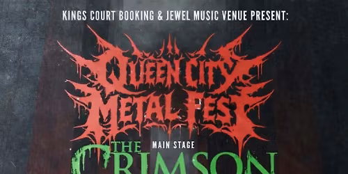 Queen City Metal Fest - The Crimson Armada \/ Leylines \/ Death Rattle \/ The Kulling & More!
