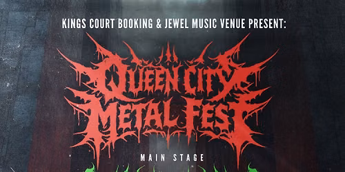 Queen City Metal Fest - Monochromatic Black \/ Leylines \/ Death Rattle \/ Infinity Sequence & More!