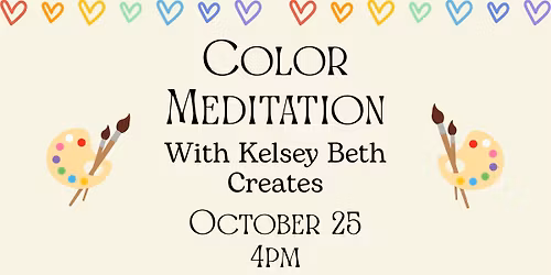 Color Meditation with Kelsey Beth Creates