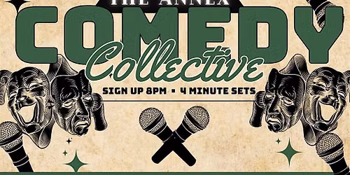 Annex Comedy Collective Open Mic
