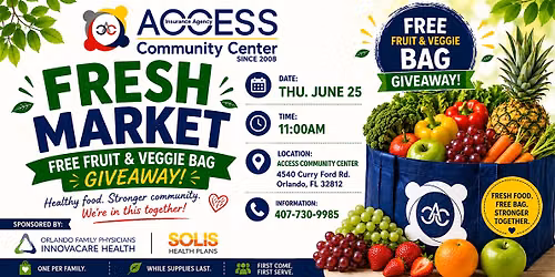Fresh Market by Orlando Family Physicians at Access Community Center