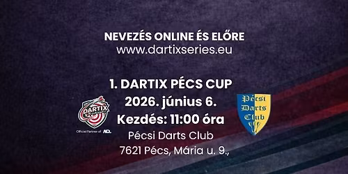 1. Dartix P\u00e9cs Cup