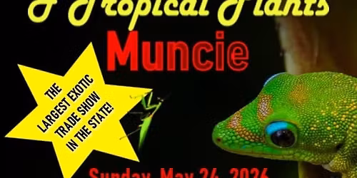 Exotic Pet Expo - Muncie, IN
