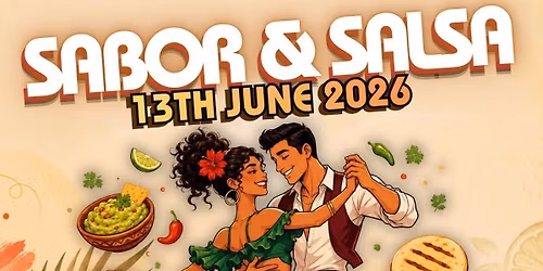 SABOR &amp; SALSA 2026 \ud83c\udf2e\ud83d\udc83\ud83c\udffd\u2600\ufe0f @BARRIO.UK