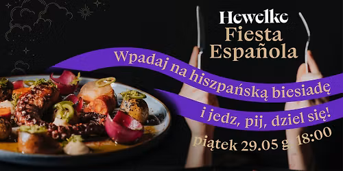 HISZPA\u0143SKA BIESIADA W HEWELKE \u2600\ufe0f