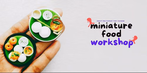 Miniature Food Making