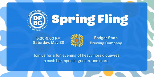 Brown County Dems Spring Fling and Candidate Meet Up!