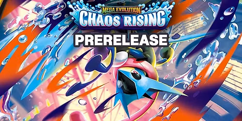 Pok\u00e9mon | Chaos Rising Prerelease #1