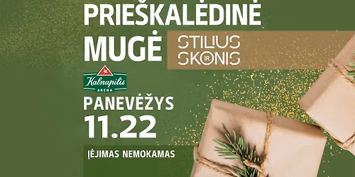 Stilius ir skonis PRIEŠKALĖDINĖ mugė Panevėžyje